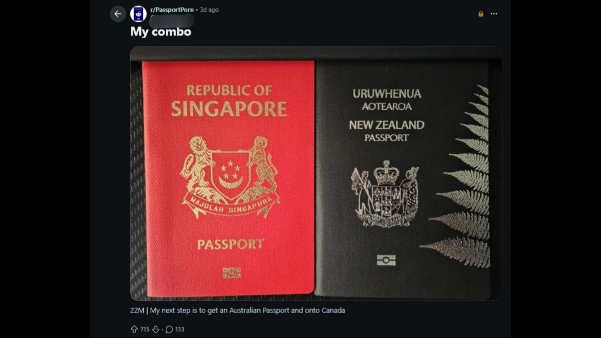 Redditor boasts of holding both Singapore and New Zealand passports, says Australia and Canada are next